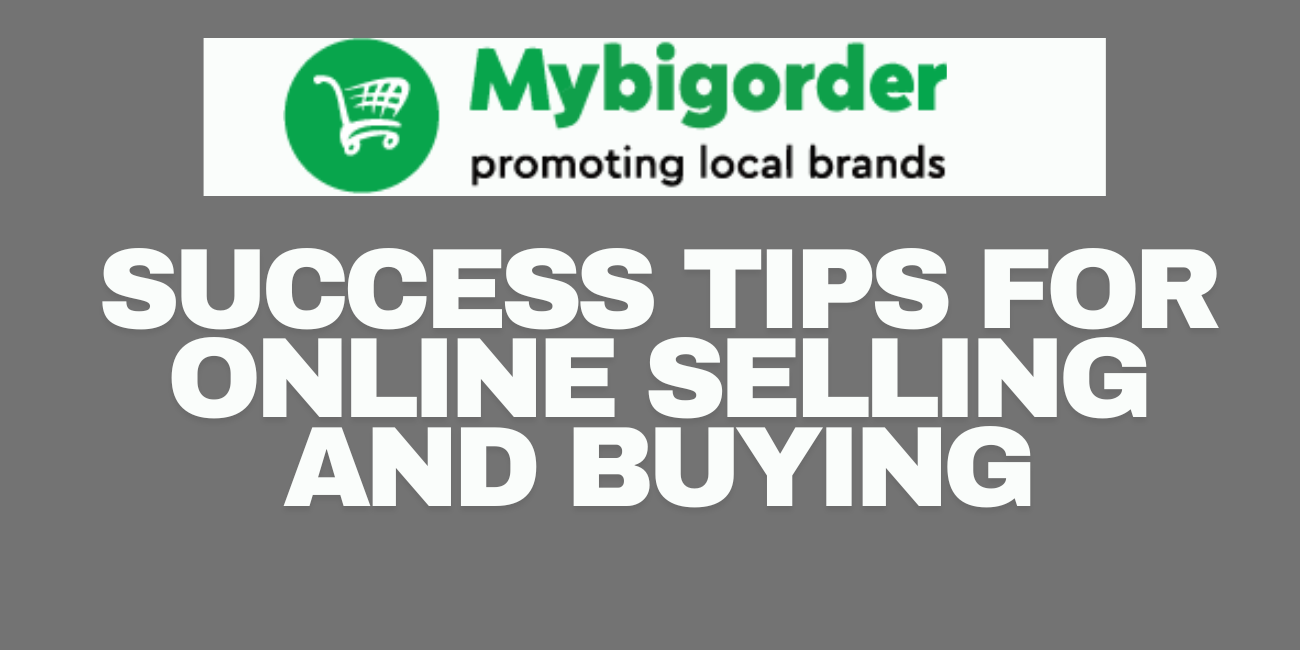 Success Tips for Online Buying and Selling
