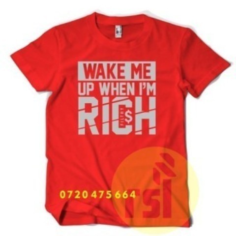 Wake Me up When I'm Rich Fashion T-shirt